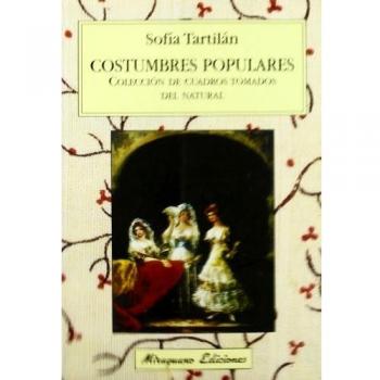 Costumbres populares. Colección de cuadros tomados del natural