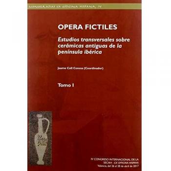 Opera Fictiles: Estudios transversales sobre cerámicas antiguas de la península ibérica