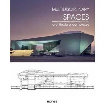 Multidisciplinary spaces. Architectural complexes