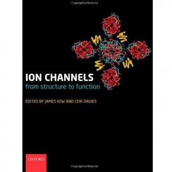 Ion Channels: From Structure to Function