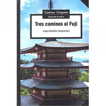 Tres caminos al Fuji