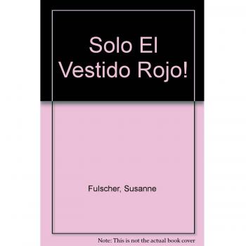 ¡Sólo el vestido rojo!