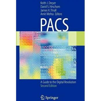 Digital Revolution PACS Guide by Springer-Verlag New York