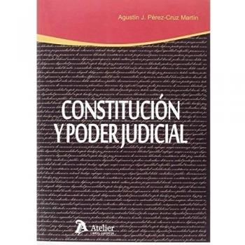 Constitución y Poder Judicial