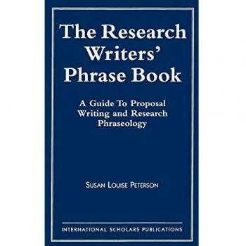 Research Writer's Phrase Book: Proposal Writing and Research Terminology Guide
