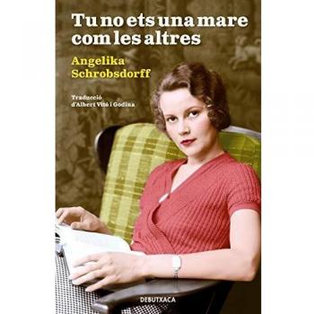 TU NO ETS UNA MARE COM LES ALTRES
