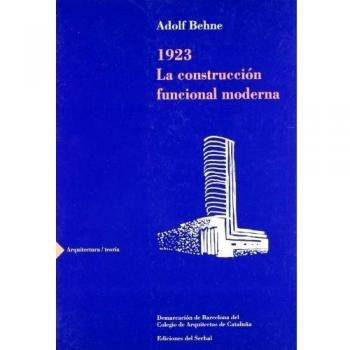 1923. La construcción funcional moderna