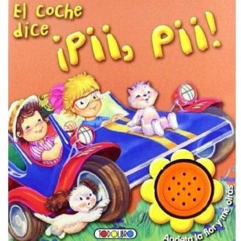 El coche dice ¡Pii, Pii!