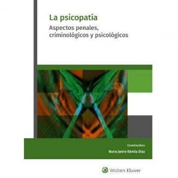 La psicopatía: Aspectos penales, criminológicos y psicológicos
