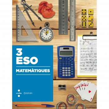 Matemàtiques. 3 ESO. Construïm - 9788466138505