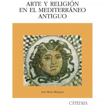 Arte y religión en el Mediterráneo antiguo