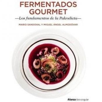 Fermentados Gourmet. Los fundamentos de la