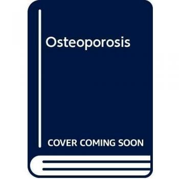 Osteoporosis: 4