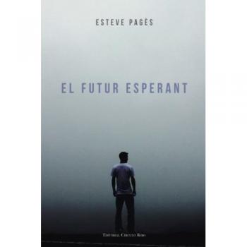 El futur esperant - Esteve Pagès Abril