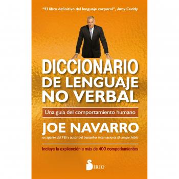 Diccionario de lenguaje no verbal: Una guía del comportamiento humano