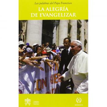 La alegría de evangelizar
