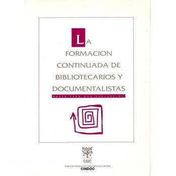 La formación continuada de bibliotecarios y documentalistas