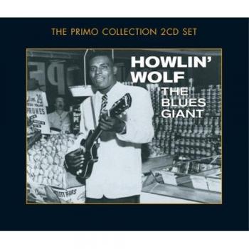 The Blues Giant - Howlin Wolf