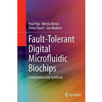 Fault-Tolerant Digital Microfluidic Biochips: Compilation and Synthesis