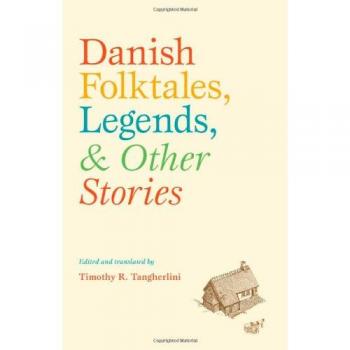 Danish Folktales, Legends, & Other Stories