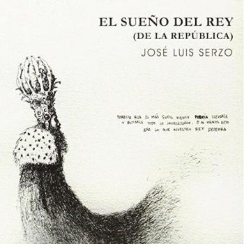 Los sueños del Rey: de la república