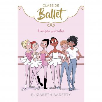 Amigas y rivales - Elizabeth Barfety