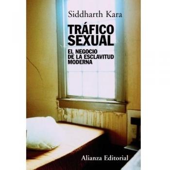 Tráfico sexual: El negocio de la esclavitud moderna