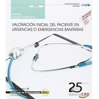 Manual. Valoración inicial del paciente en urgencias o emergencias sanitarias