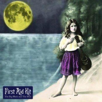 The Big Black And The Blue - First Aid Kit