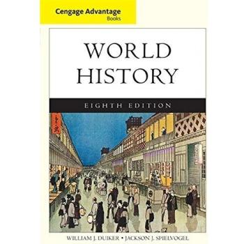 Cengage Advantage Books: World History, Complete: Advantage Edition