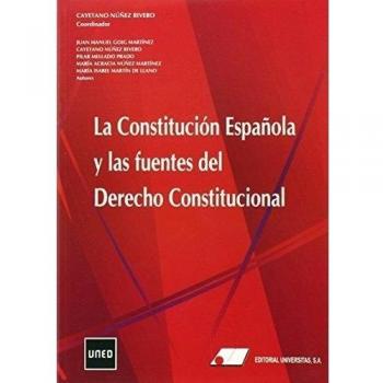 La Constitución Española y las Fuentes del Derecho Constitucional