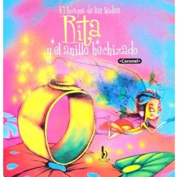 Rita y El Anillo Hechizado - El Bosque de Las Hadas 2