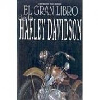 Gran libro de la harley davidson, el