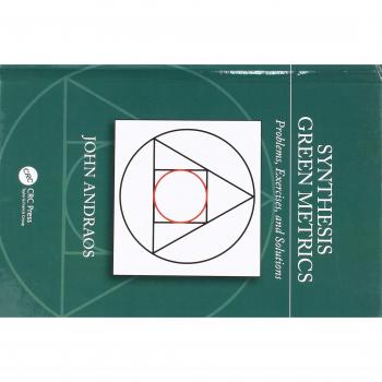 Synthesis Green Metrics: Problems, Exercises, and Solutions