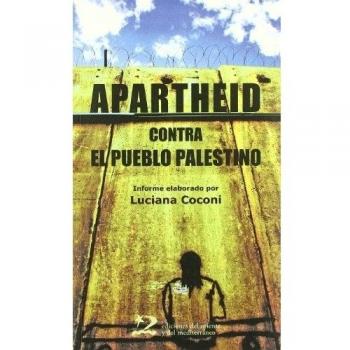 Apartheid contra el pueblo palestino