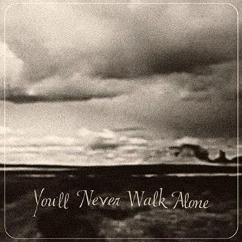 You'Ll Never Walk Alone [Vinilo]