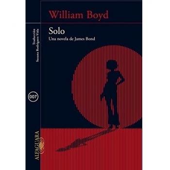 Solo: Una novela de James Bond - William Boyd