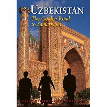 Guía Turística Ilustrada de Uzbekistán: El Camino Dorado a Samarcanda
