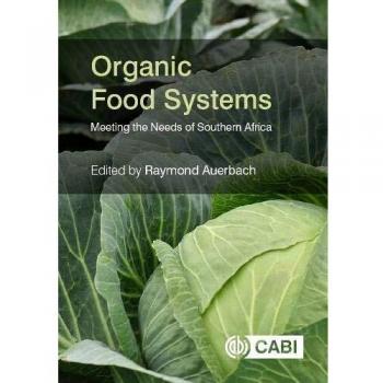 Organic Food Systems: Meeting the Needs of Southern Africa