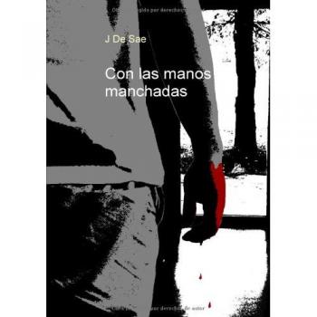 Con las manos manchadas