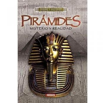 Pirámides: misterio y realidad