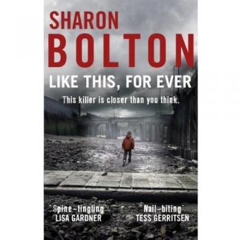 Libro Como Este, Para Siempre: Serie Lacey Flint, Libro 3 de Sharon Bolton
