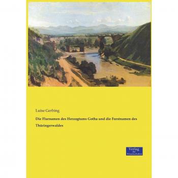 Toponimia del Ducado de Gotha y Nombres Forestales de la Selva de Turingia