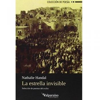 La Estrella Invisible: Selección de poemas del exilio