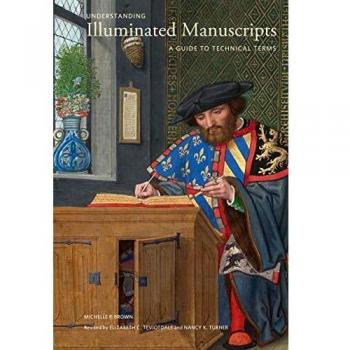 Understanding Illuminated Manscripts, 2nd edition