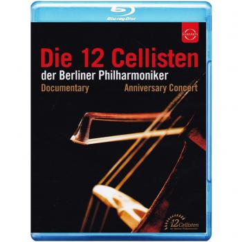 The 12 Cellists of the Berlin Philharmonic 40th Anniversary Concert