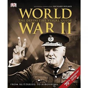 World War II The Definitive Visual Guide