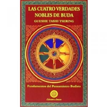 Las Cuatro Verdades Nobles De Buda