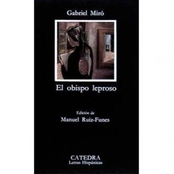 El obispo leproso letras hispanicas