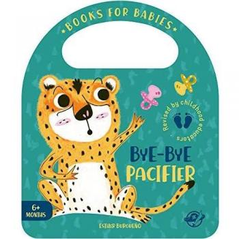 Bye-Bye Pacifier: Cuentos para bebés en inglés - ¡Aprende a dejar el chupete con este cuento interactivo!: 5